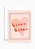 Bisou Bisou greeting card by Mimi & August featuring a charming design for special notes and heartfelt messages.